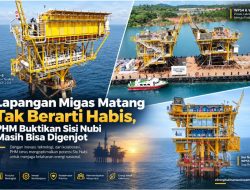 Lapangan Migas Matang Tak Berarti Habis, PHM Buktikan Sisi Nubi Masih Bisa Digenjot